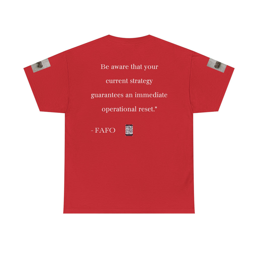 #GXF-025a "Be aware that your current strategy guarantees an immediate operational reset."