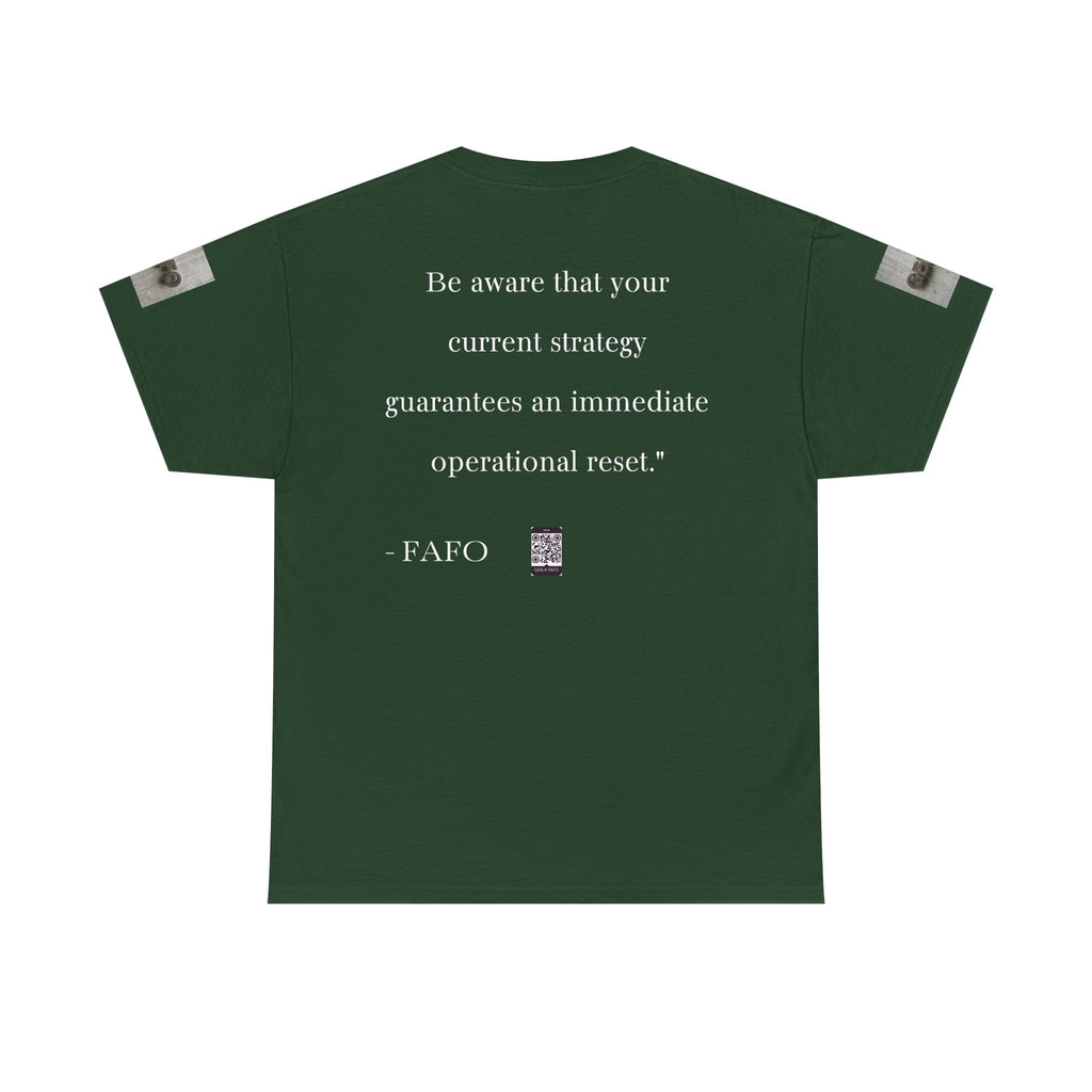 #GXF-025a "Be aware that your current strategy guarantees an immediate operational reset."