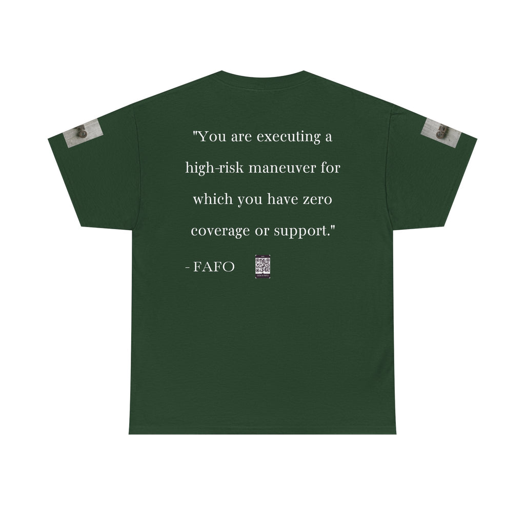 #GXF-023a "You are executing a high-risk maneuver for which you have zero coverage or support."