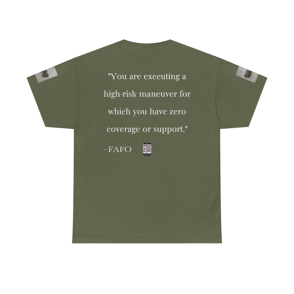 #GXF-023a "You are executing a high-risk maneuver for which you have zero coverage or support."