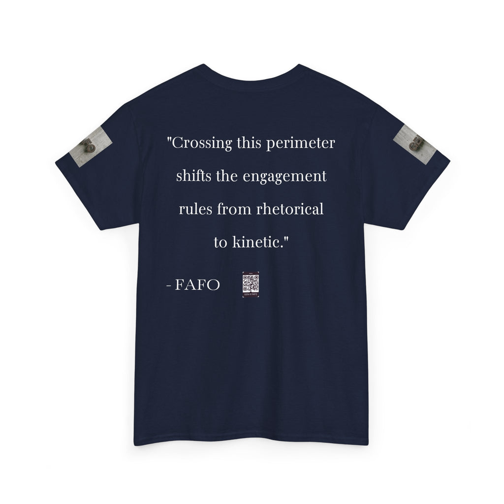 #GXFU-024a "Crossing this perimeter shifts the engagement rules from rhetorical to kinetic."
