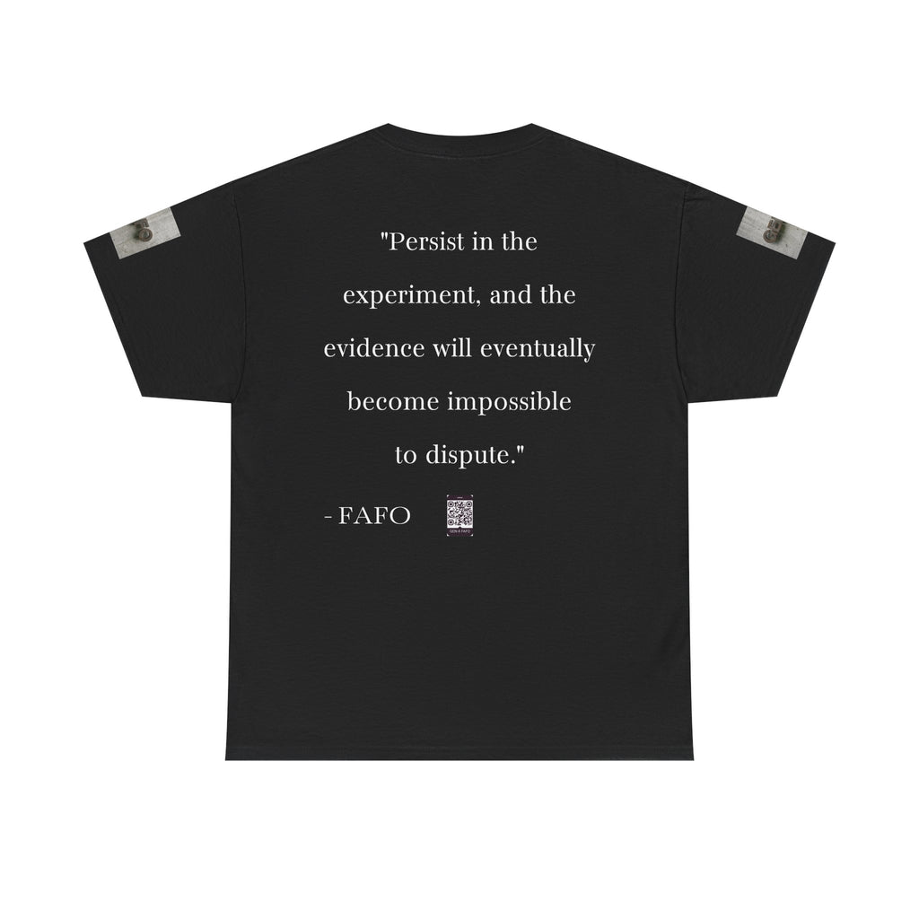 #GXF-031a "Persist in the experiment, and the evidence will eventually become impossible to...